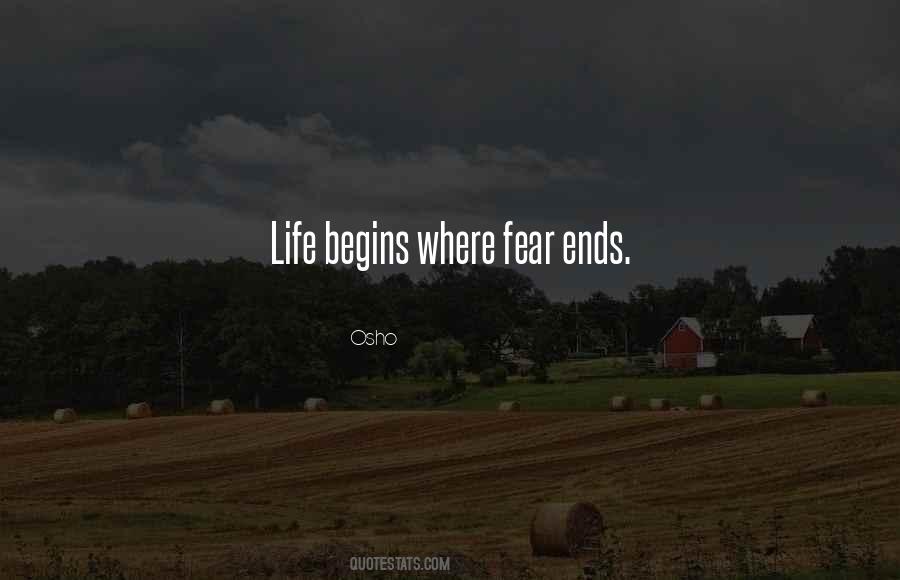 Life Begins Where Fear Ends Quotes #241987