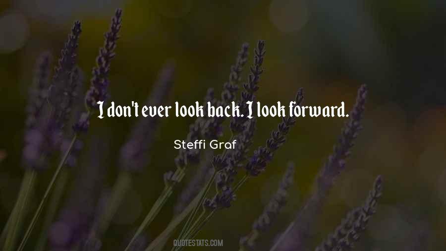 Don't Ever Look Back Quotes #1740104