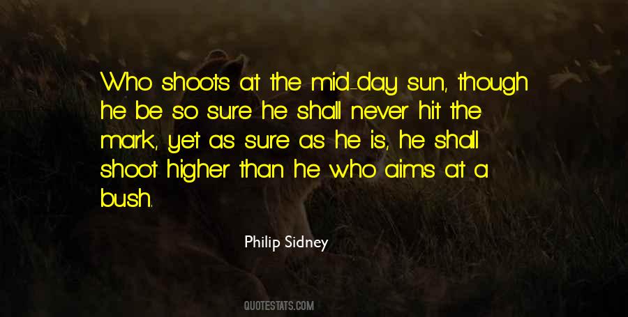 Shoot For The Sun Quotes #1060446