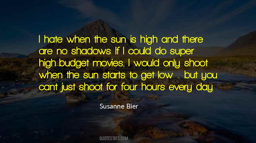 Shoot For The Sun Quotes #1519914