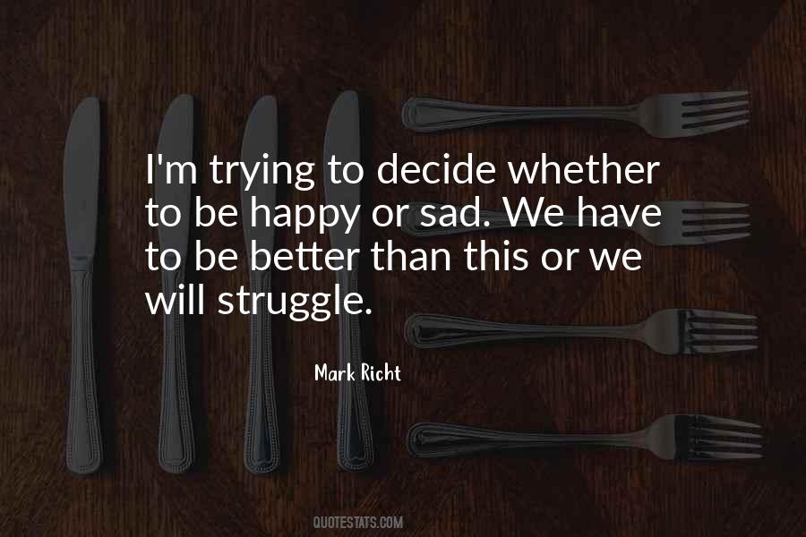 We Struggle Quotes #182881