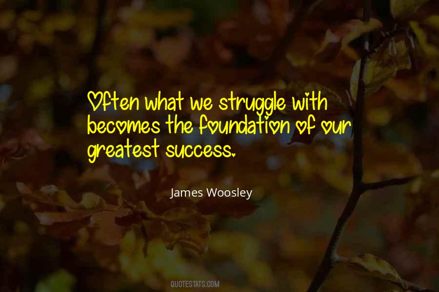 We Struggle Quotes #700098