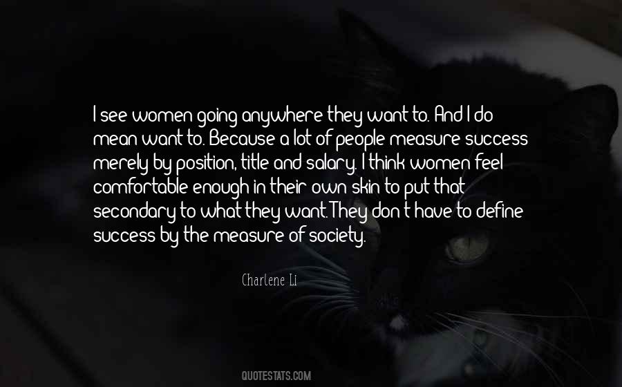 The Measure Of A Society Quotes #1770441