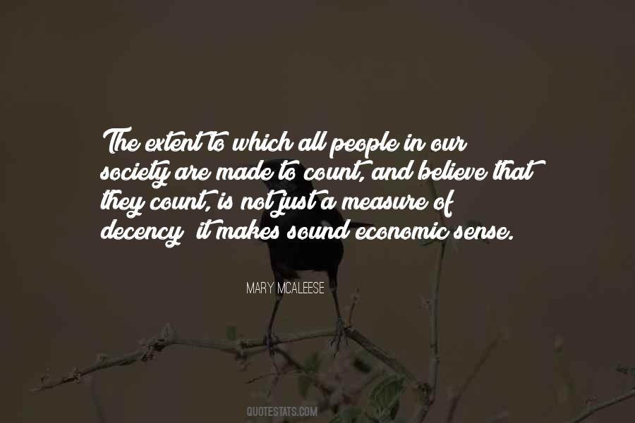 The Measure Of A Society Quotes #411245