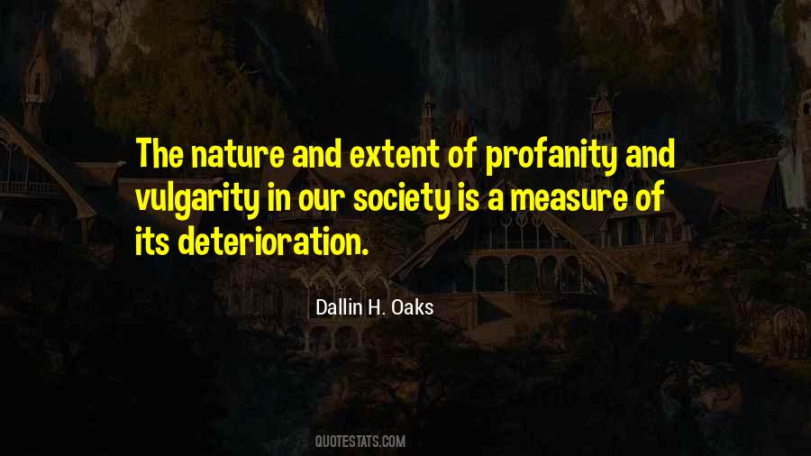 The Measure Of A Society Quotes #88976