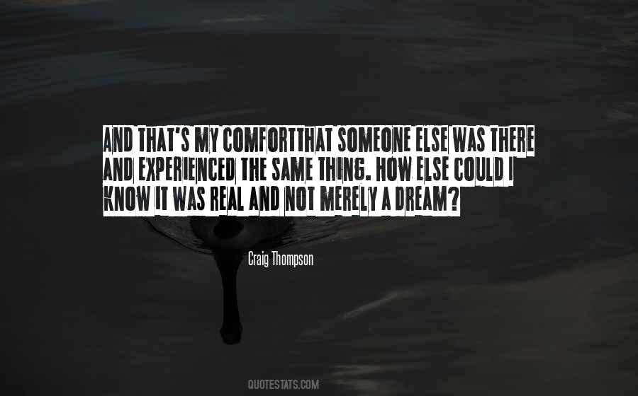 Quotes About The Same Dream #1082225
