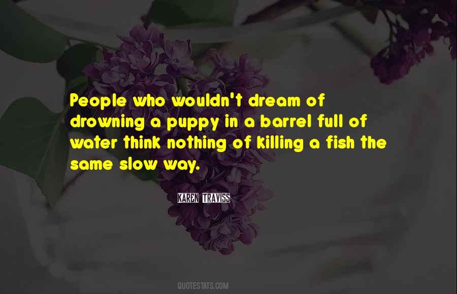 Quotes About The Same Dream #1120282