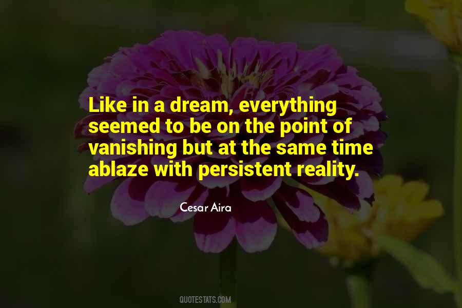 Quotes About The Same Dream #182270