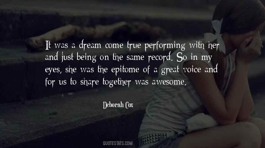 Quotes About The Same Dream #716641