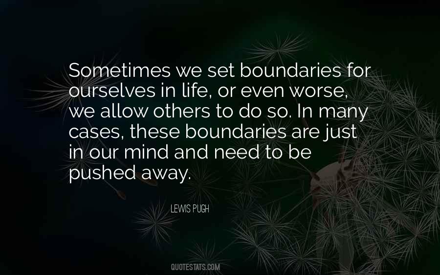 Life Boundaries Quotes #1355344