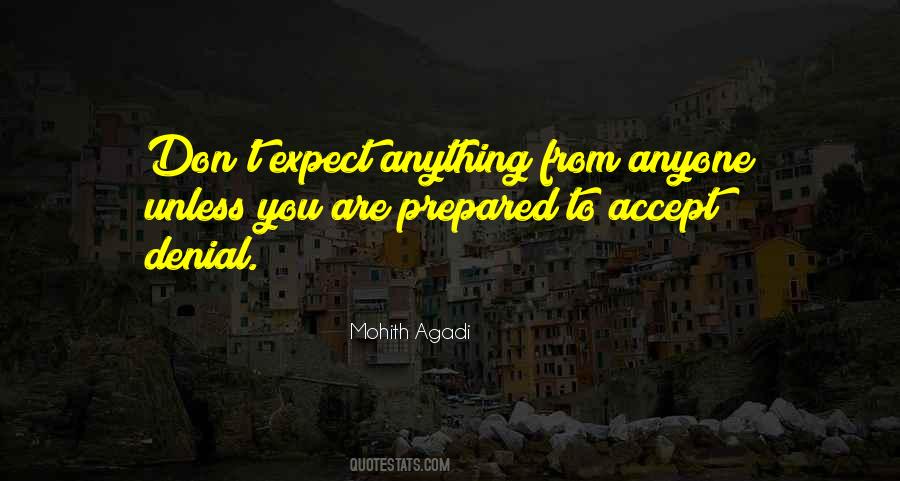 Don't Expect From Anyone Quotes #1438735