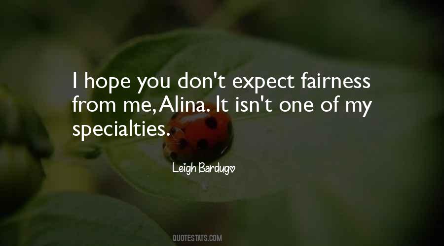 Don't Expect Me Quotes #751472