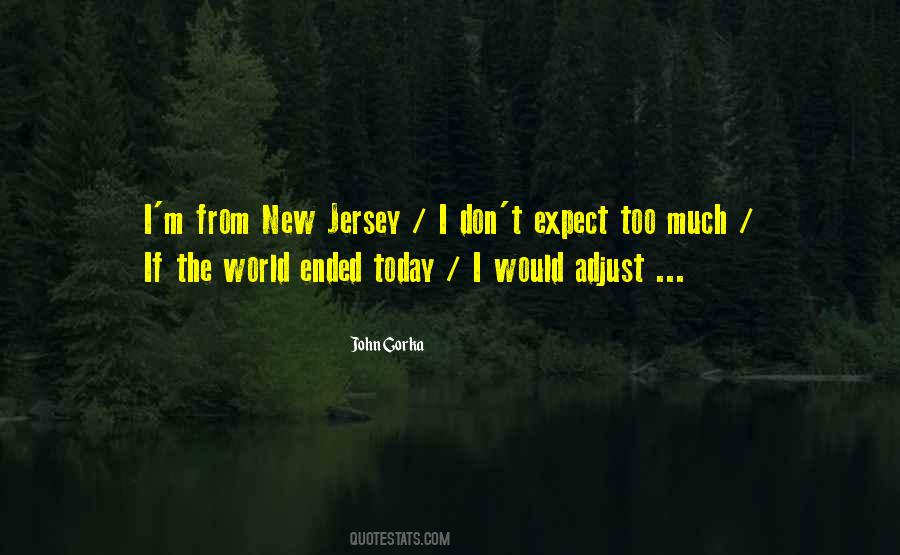 Don't Expect The World Quotes #1648786