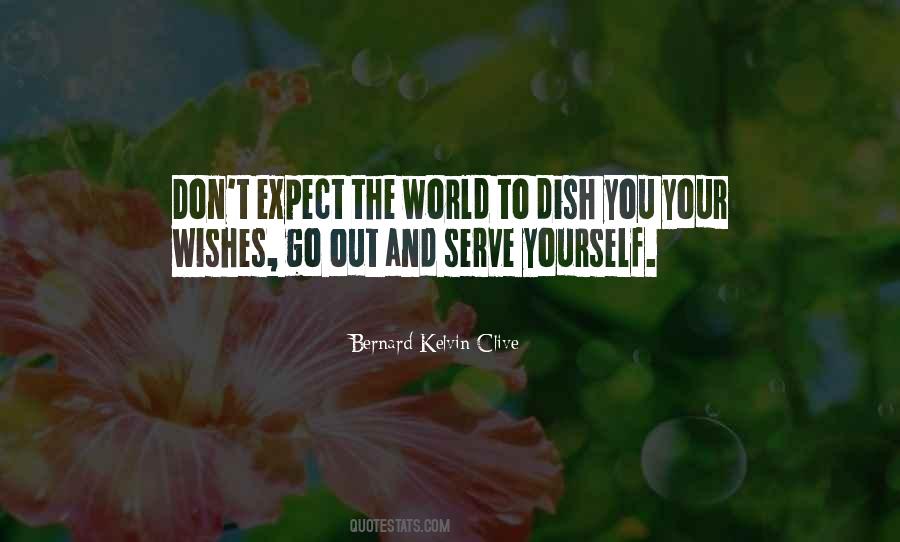 Don't Expect The World Quotes #795555