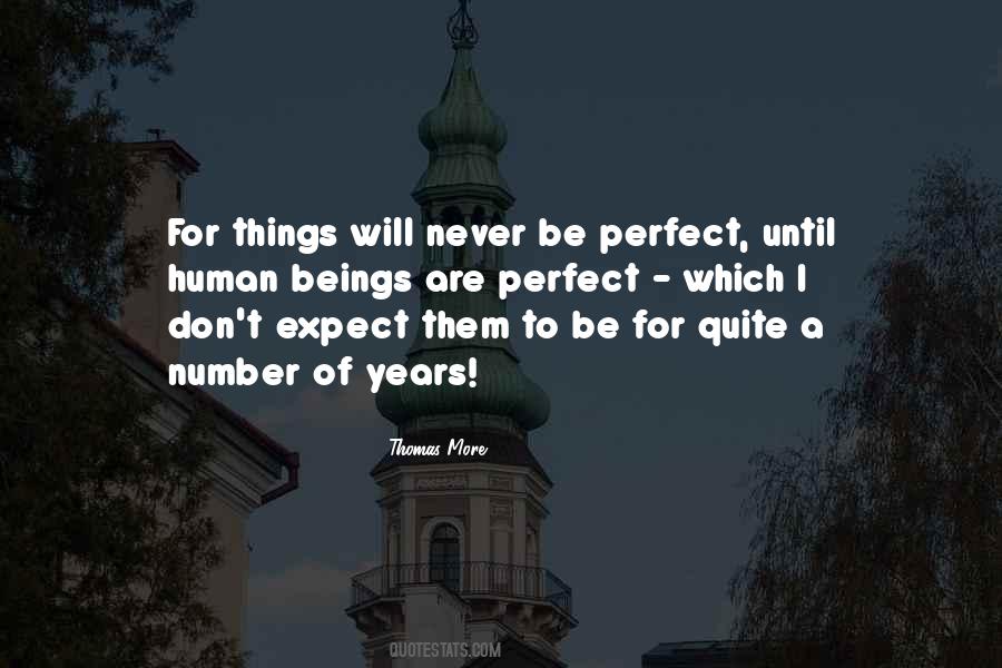 Don't Expect Things Quotes #1315027