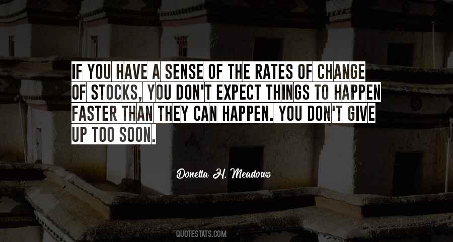 Don't Expect Things Quotes #155369