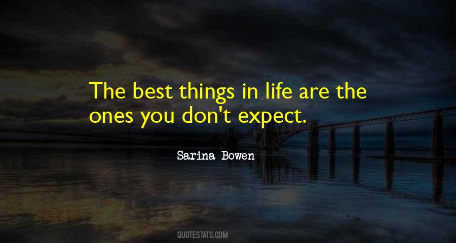 Don't Expect Things Quotes #595920