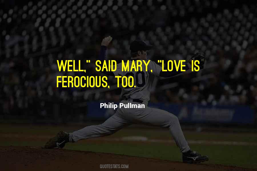 Best Ferocious Quotes #431046