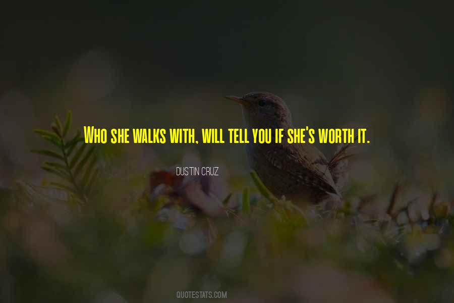 When Someone Walks In Your Life Quotes #84189