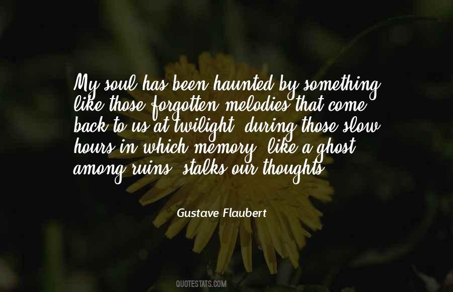 My Soul Has Been Quotes #1766928