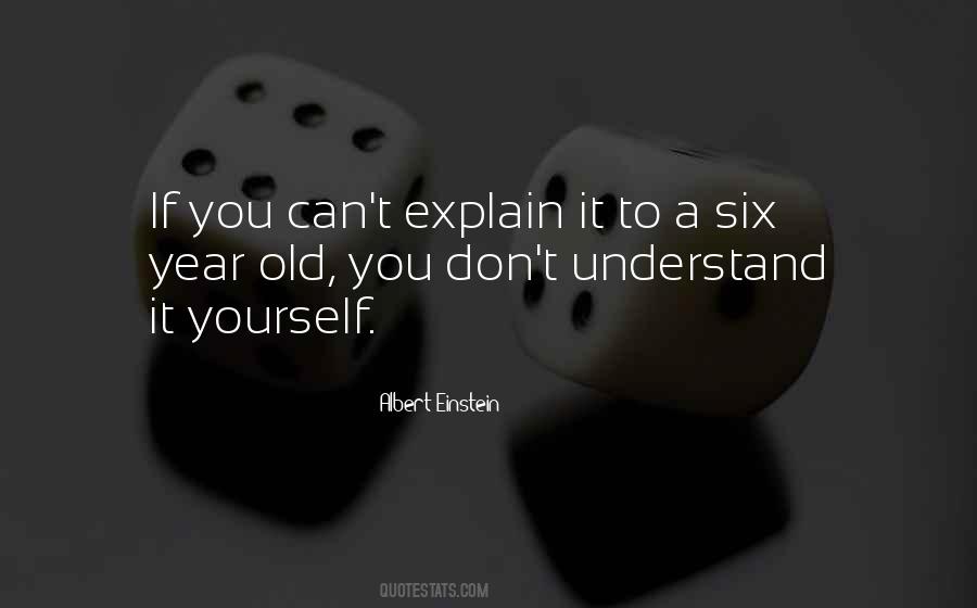 Don't Explain Yourself Quotes #1545303