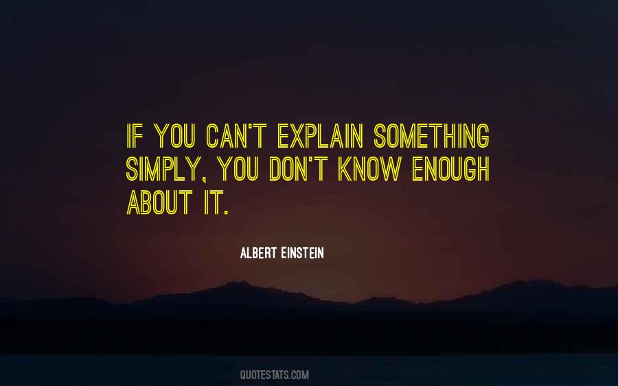 Don't Explain Yourself Quotes #217882