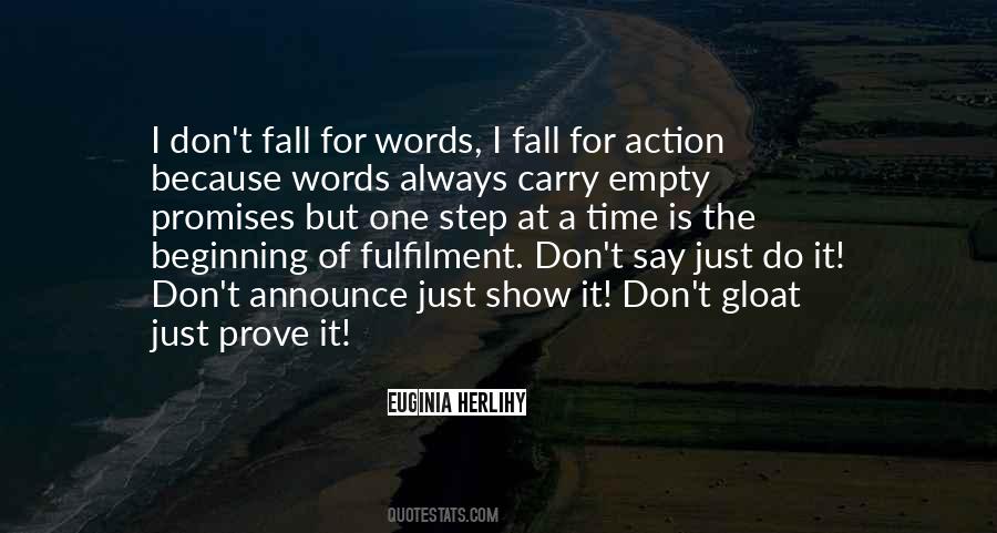 Don't Fall For Words Quotes #636933