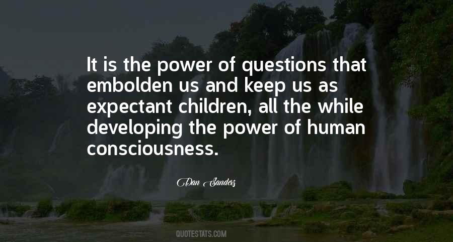 Power Of Questions Quotes #1835885