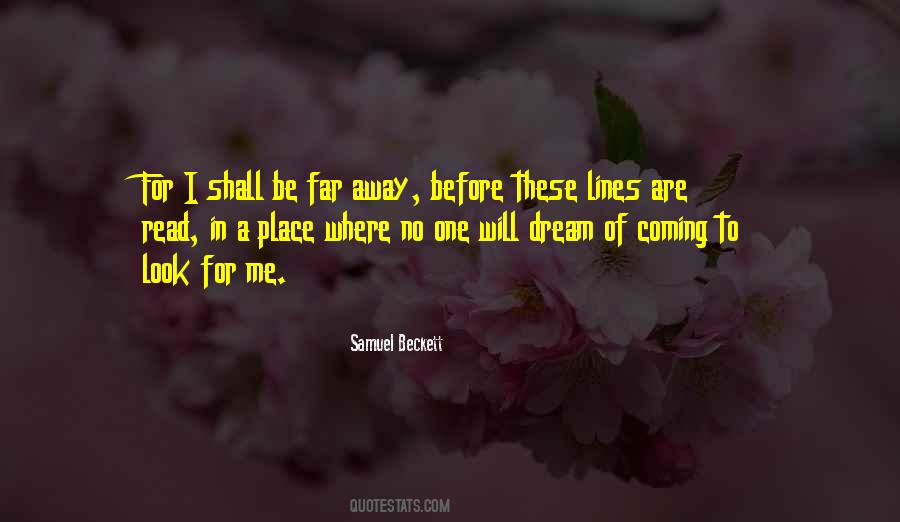 Far Away Place Quotes #501422