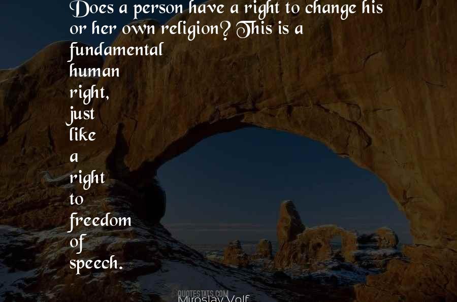 Fundamental Human Right Quotes #1170034