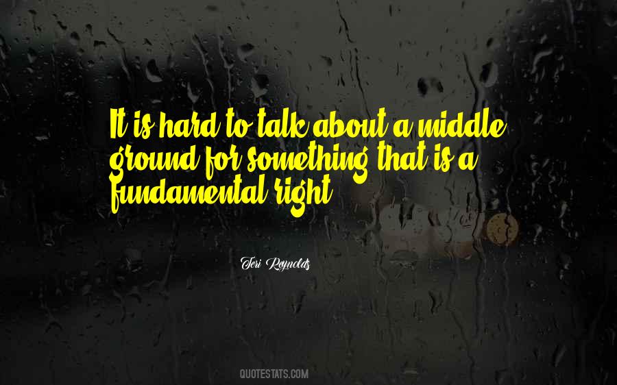 Fundamental Human Right Quotes #1688271