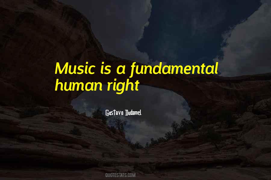 Fundamental Human Right Quotes #391755