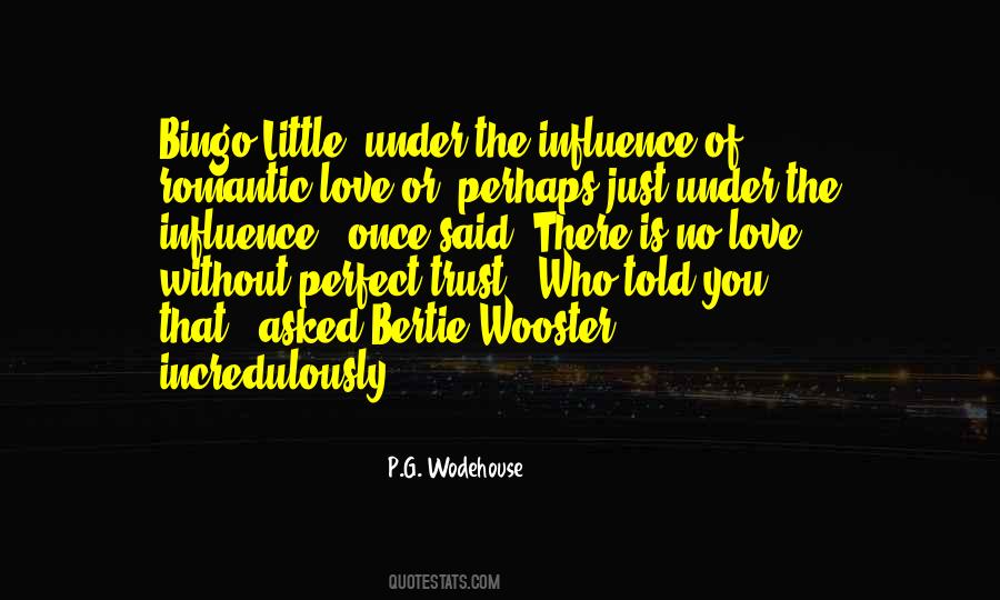 You Can Love Them All But Trust No One Quotes #127924