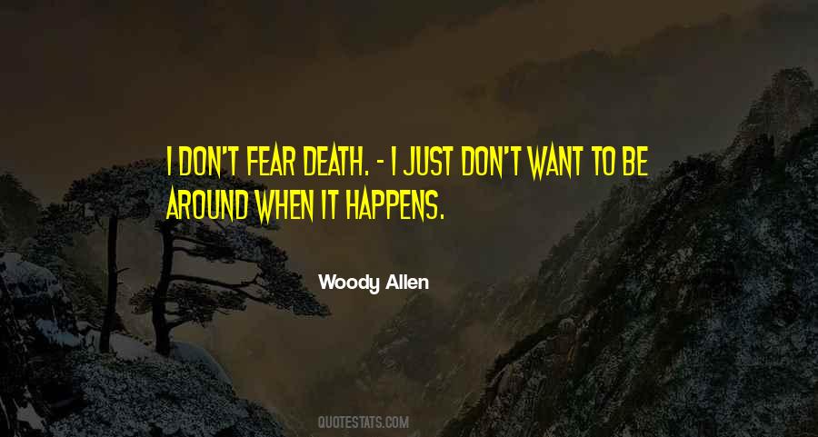 Don't Fear Death Quotes #104793