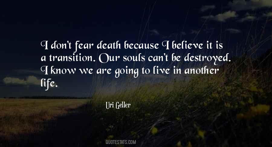 Don't Fear Death Quotes #1132810