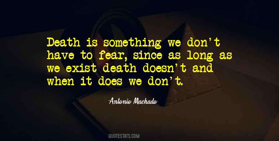 Don't Fear Death Quotes #393935