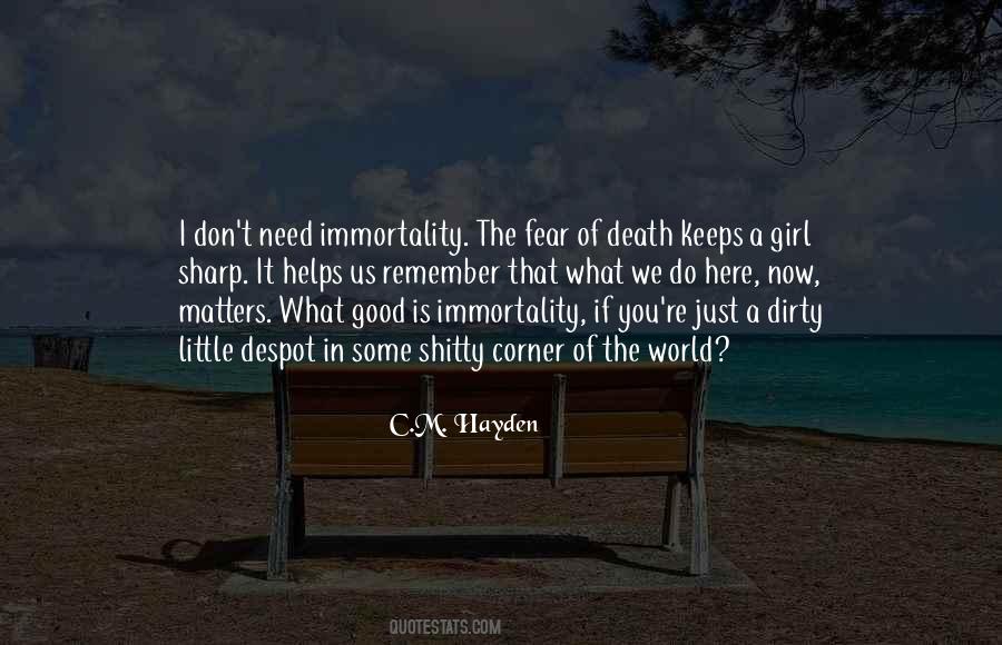 Don't Fear Death Quotes #855164