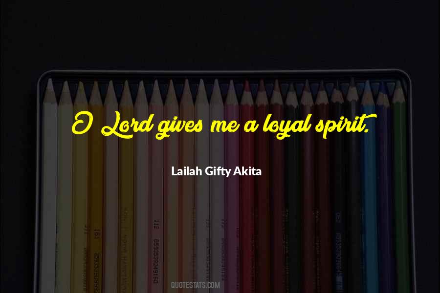 Quotes About A Loyal #518613