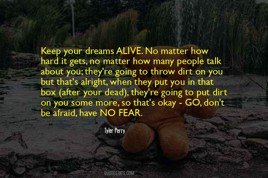 Don't Fear Fear Quotes #2744