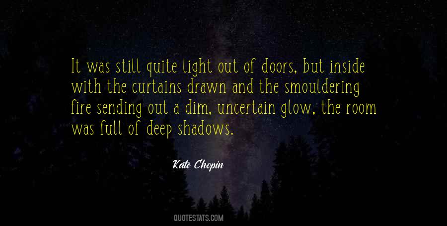 Glow From The Inside Out Quotes #1415213