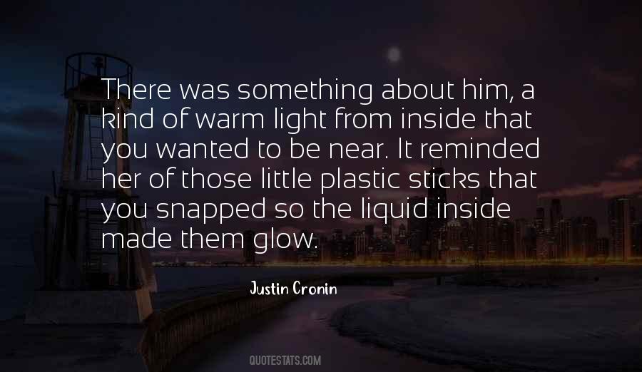 Glow From The Inside Out Quotes #380806