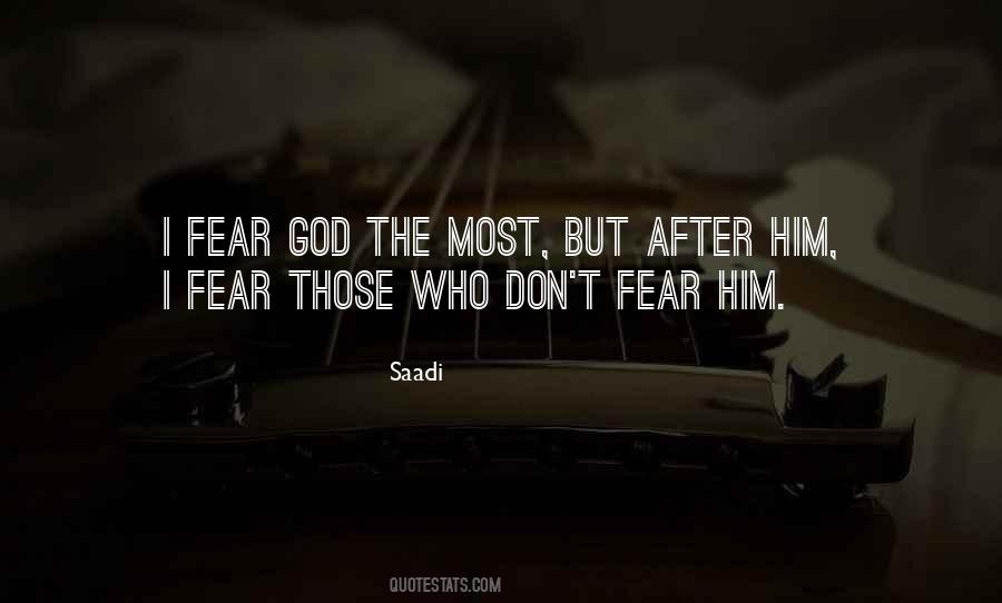 Don't Fear God Quotes #324284