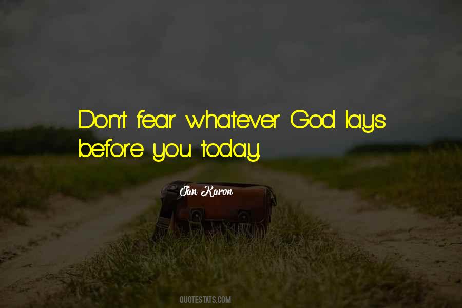 Don't Fear God Quotes #430777