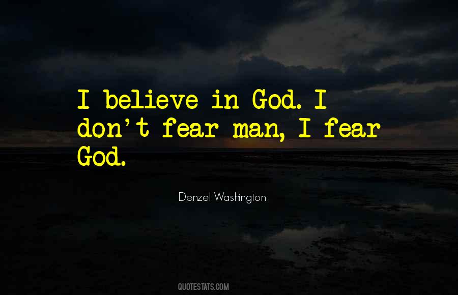 Don't Fear God Quotes #723113