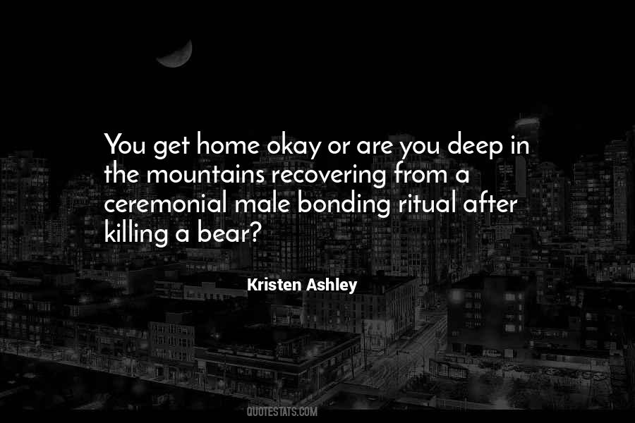 Mountains Are My Home Quotes #492944