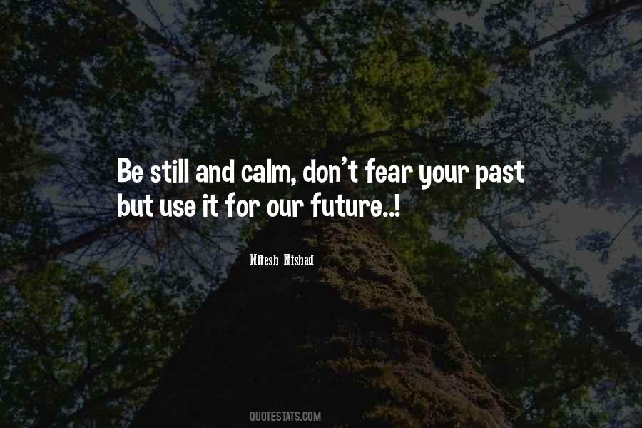 Still Calm Quotes #1524991