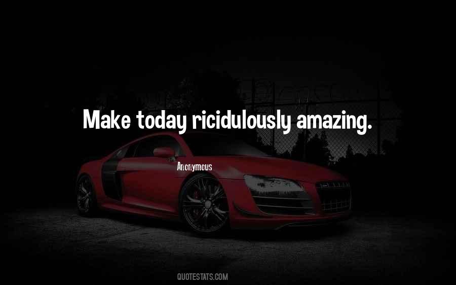 Make Today Quotes #1816502