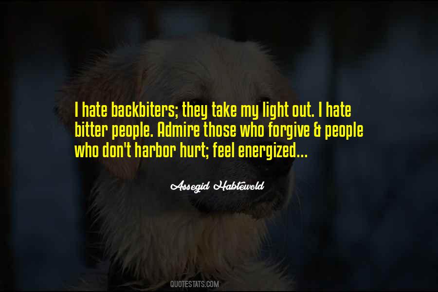 Don't Feel Hurt Quotes #361590