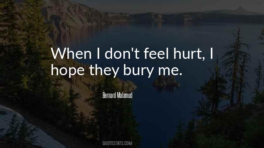 Don't Feel Hurt Quotes #99053