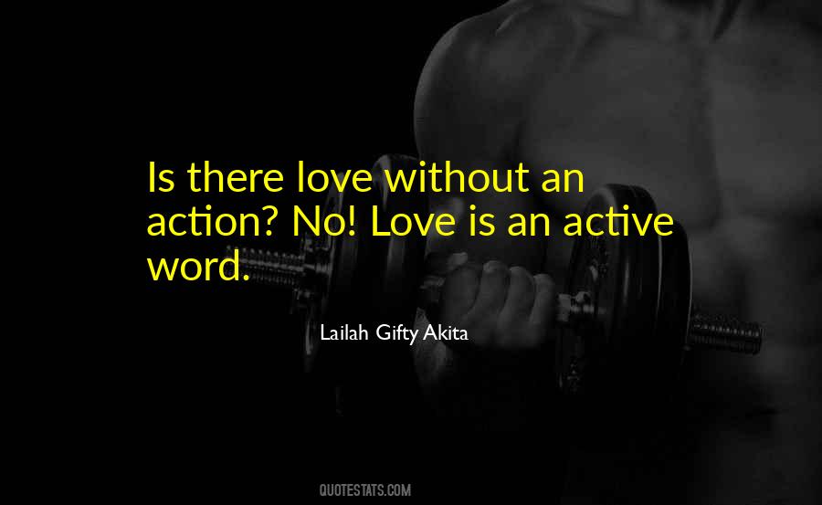 Without Love There Is No Life Quotes #1180997